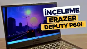 Erazer Deputy P60i Oyun Bilgisayarı İncelemesi