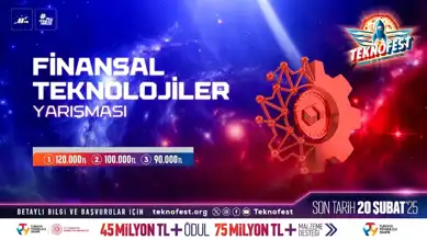TEKNOFEST'te Fintek Yarışması: 120 Bin TL Ödül Kazanma Şansı!